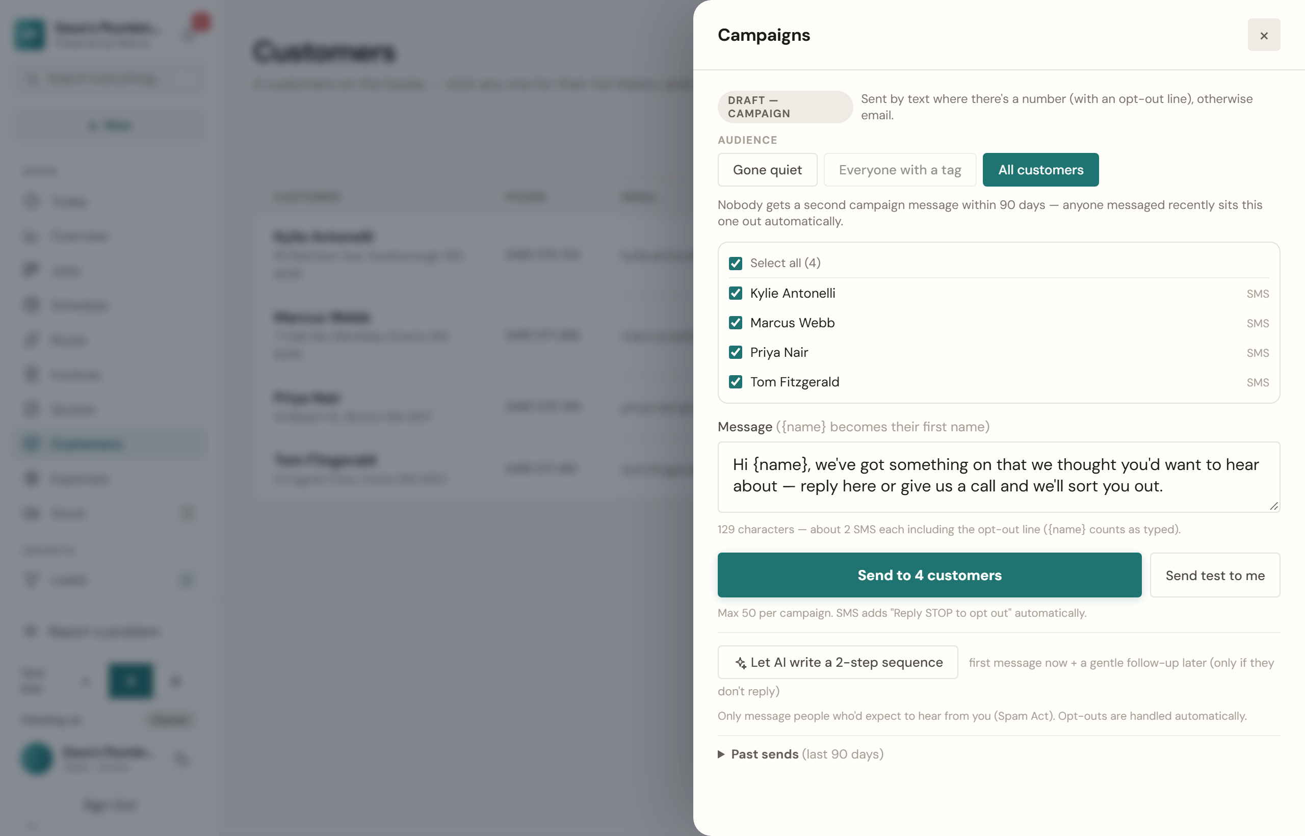 A campaign to all customers: who it goes to, the message, and a test to yourself first.